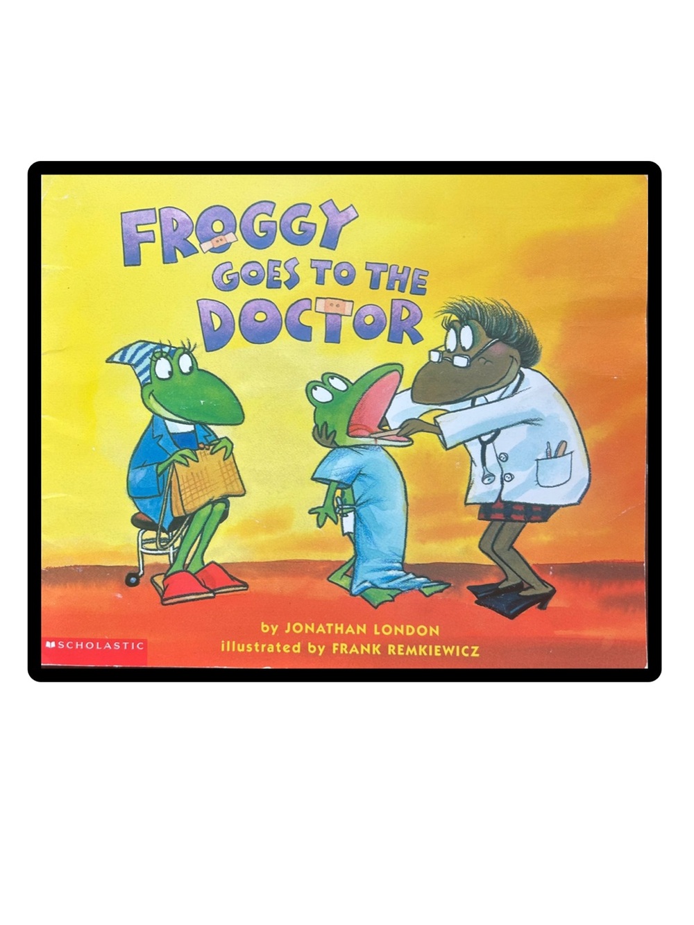 BUNDLE & SAVE 🐸 Froggy Goes To The Doctor Softcover Book by Johnathan London